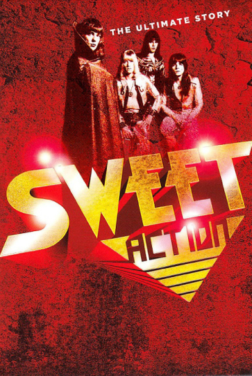 The Sweet: Action (The Ultimate Story) Poster