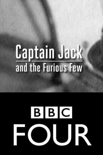 Captain Jack and the Furious Few Poster