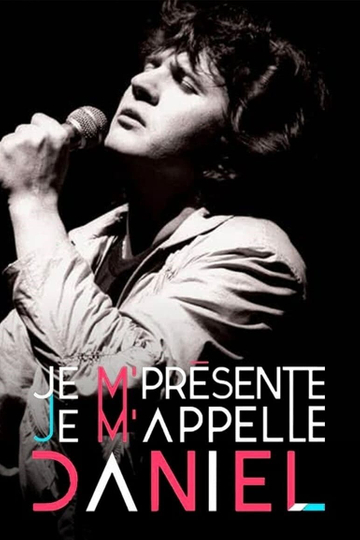 Je mprésente je mappelle Daniel Poster