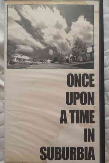 Once Upon a Time in Suburbia Poster