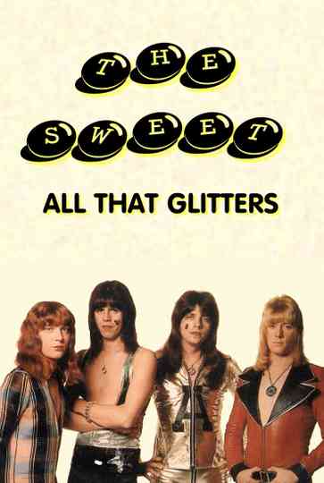 The Sweet All That Glitters Poster