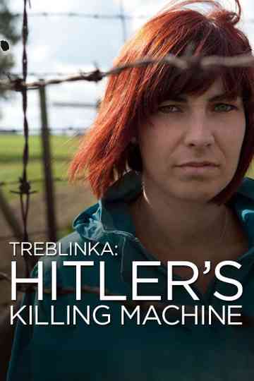 Treblinka: Hitler's Killing Machine Poster