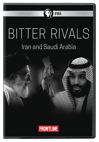 Bitter Rivals: Iran and Saudi Arabia Poster