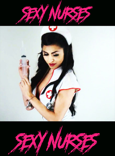 Sexy Nurses Poster