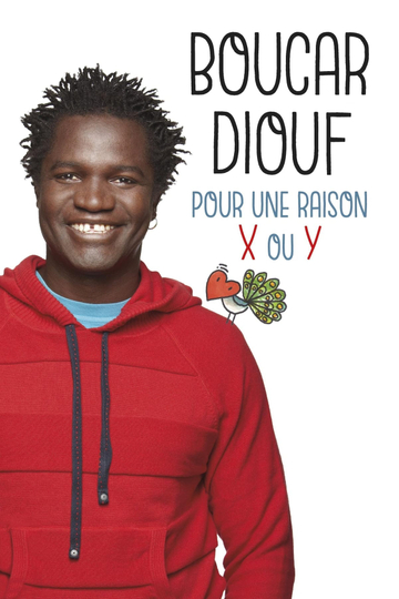 Boucar Diouf  Pour une raison X ou Y