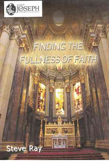Finding the Fullness of Faith Poster