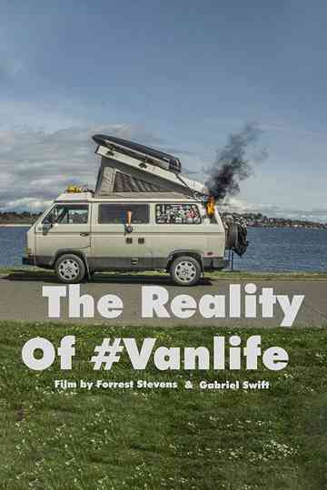The Reality of #VanLife poster