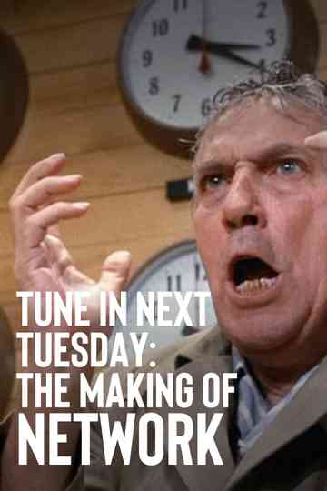 Tune in Next Tuesday: The Making of NETWORK Poster