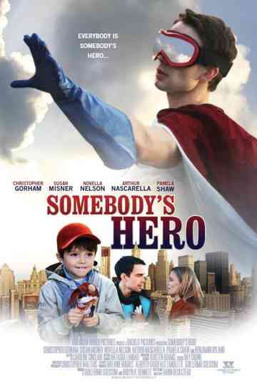 Somebodys Hero Poster