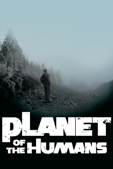 Planet of the Humans Poster