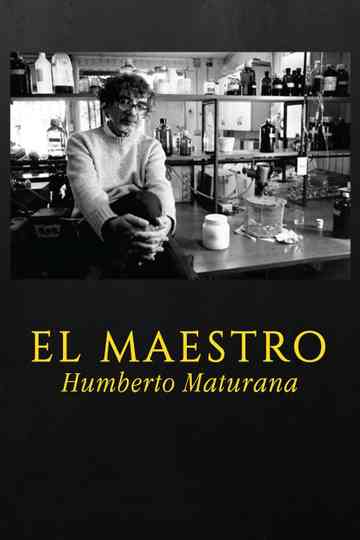 El maestro Humberto Maturana Poster