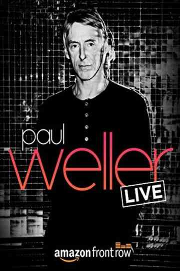 Amazon Presents Paul Weller LIVE at The Great Escape Poster