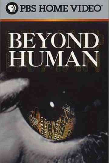 Beyond Human Poster
