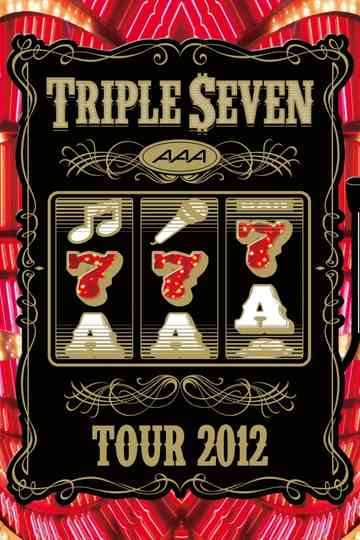 AAA TOUR 2012 -777- TRIPLE SEVEN poster
