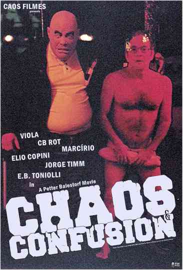 Chaos and Confusion Poster