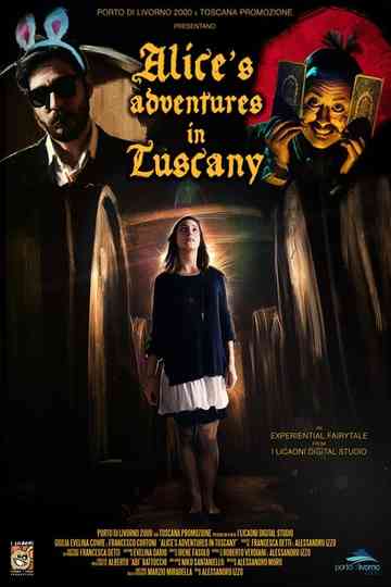 Alices Adventures in Tuscany Poster