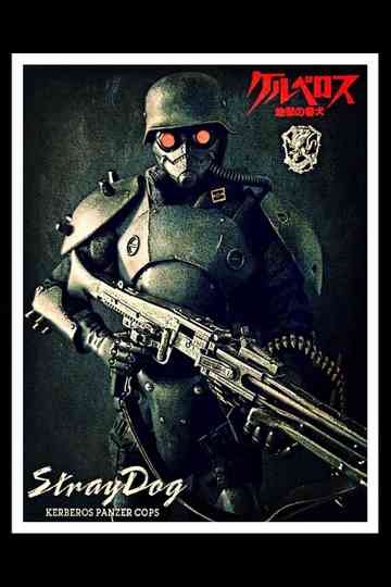 Stray Dog: Kerberos Panzer Cops poster
