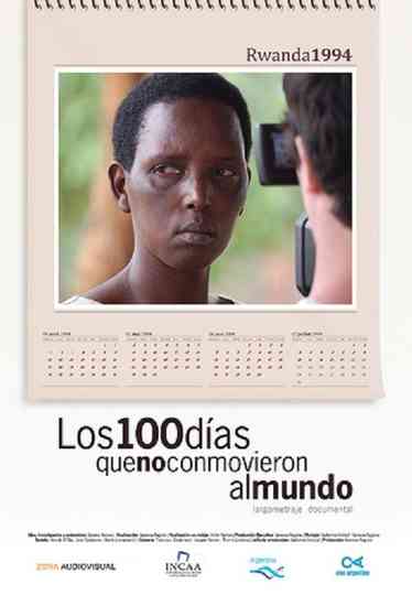 Los 100 días que no conmovieron al mundo Poster