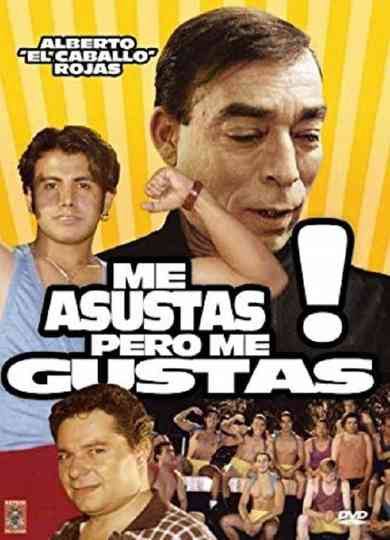 Me asustas pero me gustas Poster