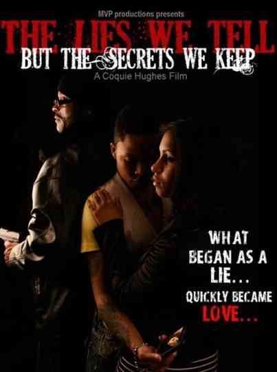 The Lies We Tell But the Secrets We Keep Part 1 Poster