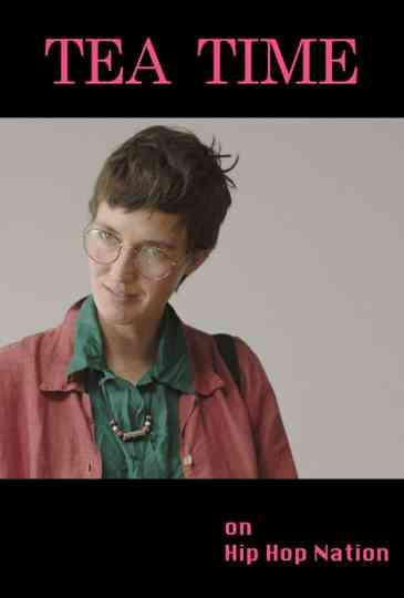 Tea Time on Hip Hop Nation Poster