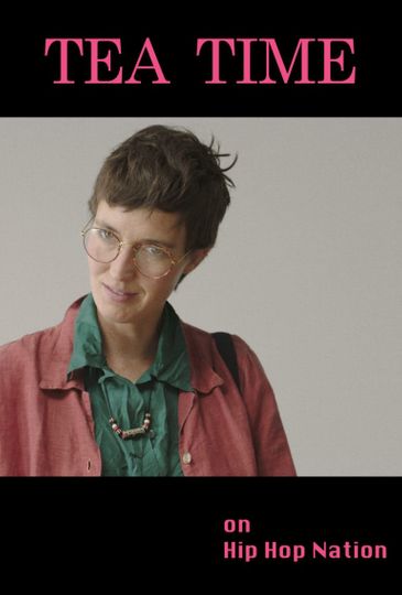 Tea Time on Hip Hop Nation