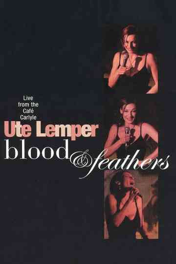 Ute Lemper Blood  Feathers Poster