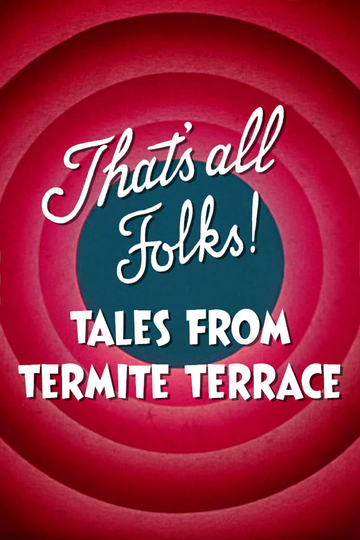 Thats All Folks Tales from Termite Terrace