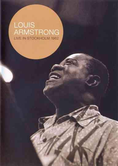 Louis Armstrong Live In Stockholm 1962 poster