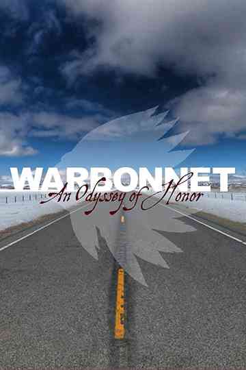 Warbonnet An Odyssey of Honor Poster