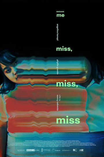 Excuse Me Miss Miss Miss Poster