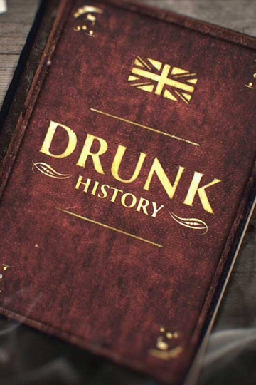 Drunk History Poster