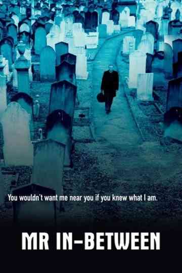Mr In-Between Poster