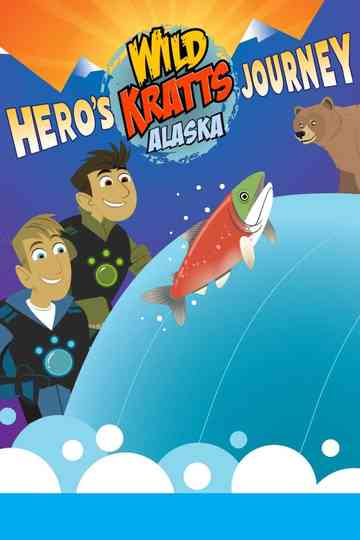 Wild Kratts Alaska Heros Journey Poster