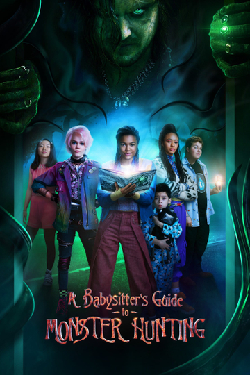 A Babysitter's Guide to Monster Hunting Poster