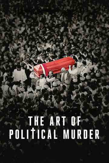 The Art of Political Murder Poster