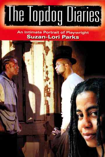The Topdog Diaries Poster