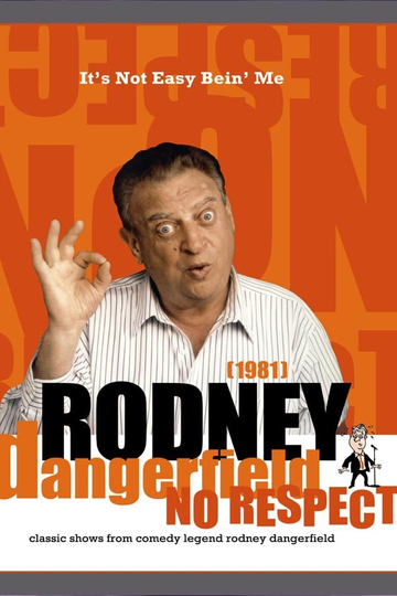 The Rodney Dangerfield Show: It's Not Easy Bein' Me