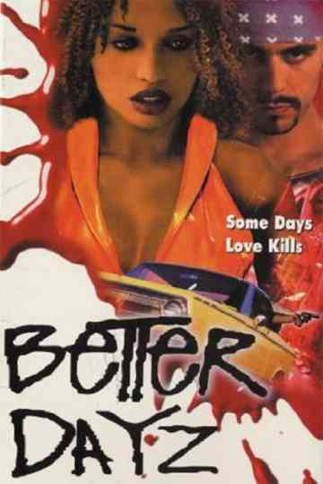 Better Dayz Poster