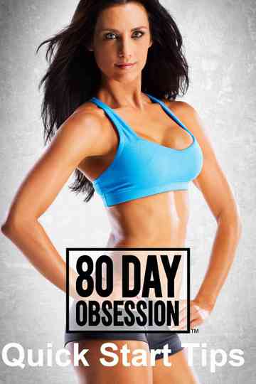 80 Day Obsession: Quick Start Tips Poster