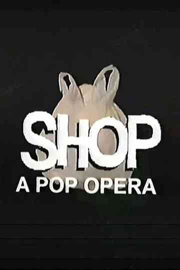 SHOP: A Pop Opera Poster