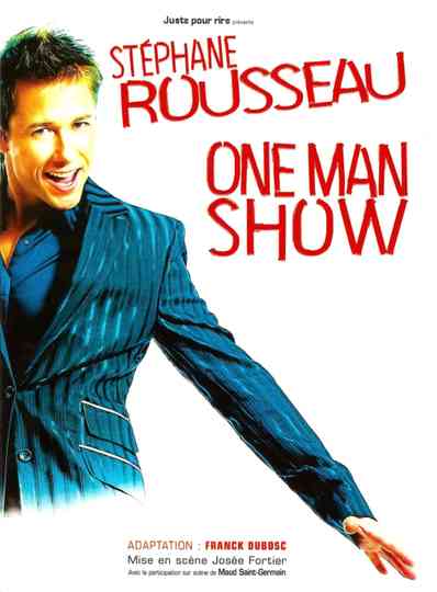 Stéphane Rousseau  One Man Show Poster