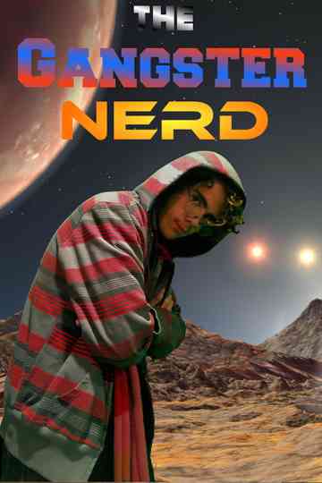 The Gangster Nerd Poster