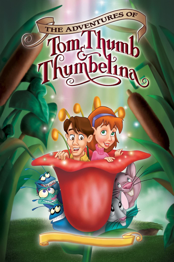 The Adventures of Tom Thumb and Thumbelina Poster