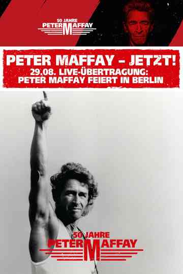 Peter Maffay - Jetzt! Live aus der Berliner Columbiahalle Poster