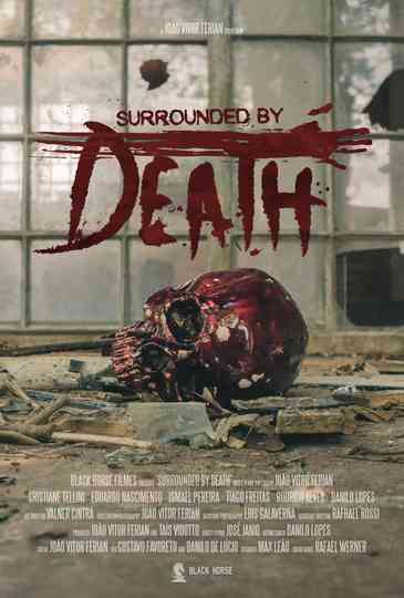 Surrounded by Death Poster