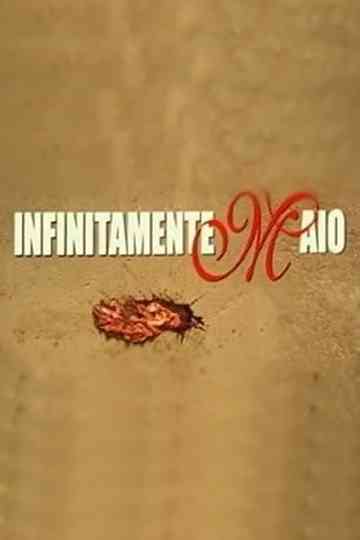Infinitamente Maio Poster