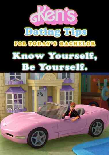Ken's Dating Tips: #24 Know Yourself, Be Yourself Poster