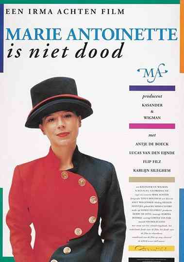 Marie Antoinette Is Not Dead Poster