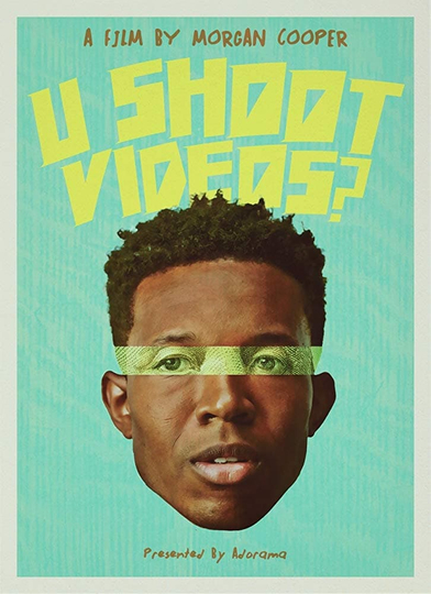 U Shoot Videos? Poster